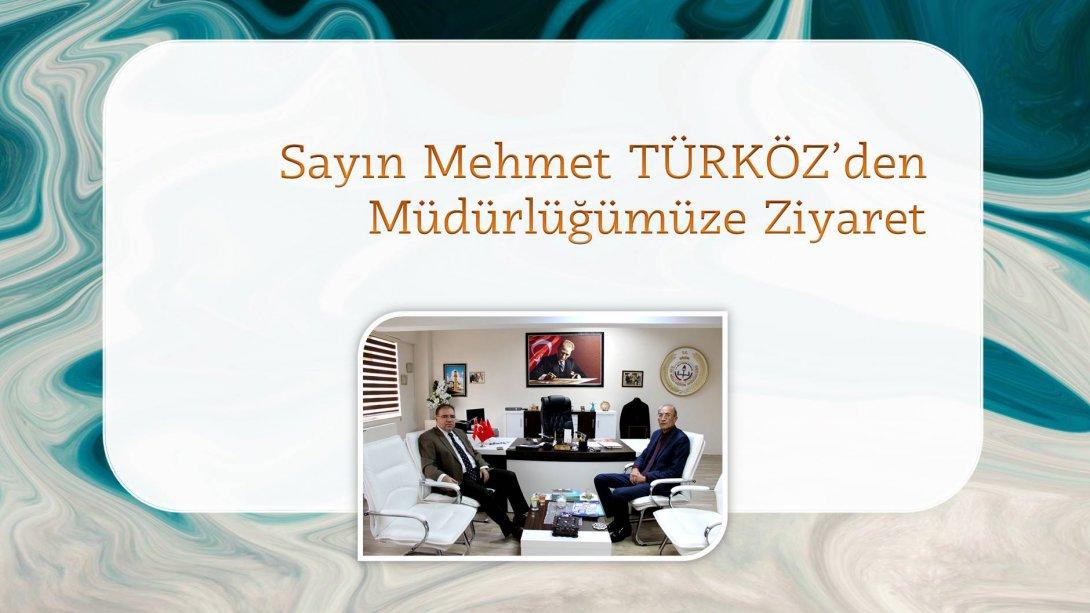 Sayın Kaymakamımız Mehmet TÜRKÖZ Müdürlüğümüzü Ziyaret Etti