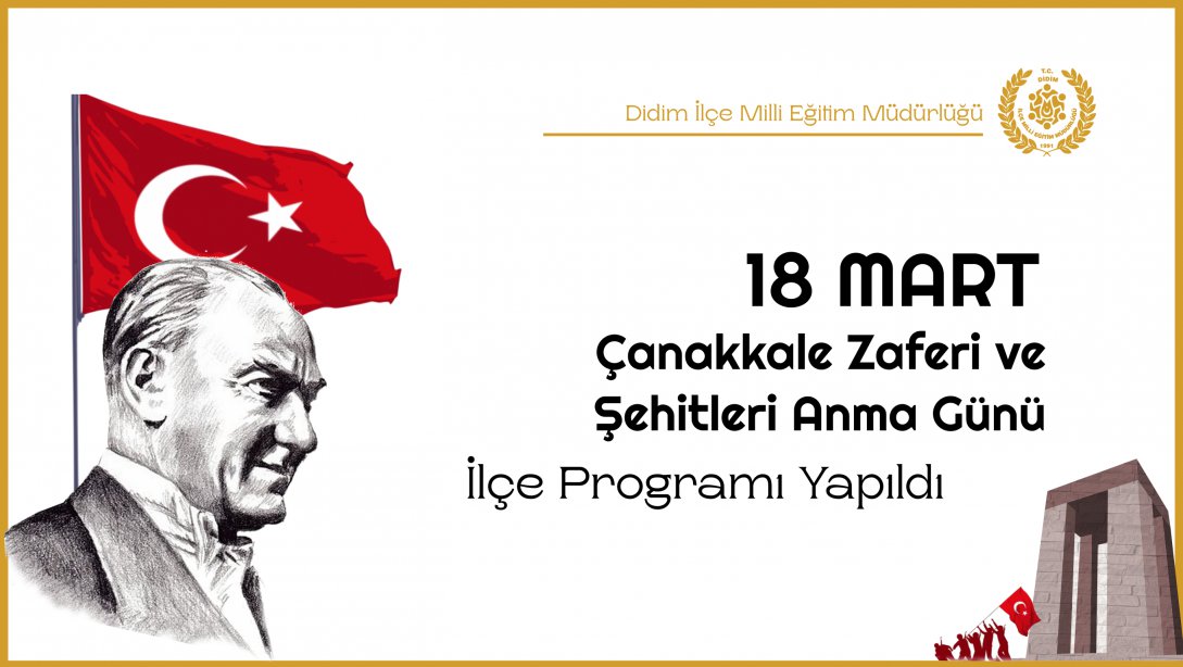 18 Mart Çanakkale Zaferi ve Şehitleri Anma Günü İlçe Programı Yapıldı